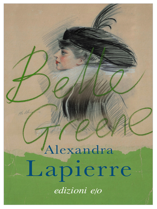 Title details for Belle Greene by Alexandra Lapierre - Available